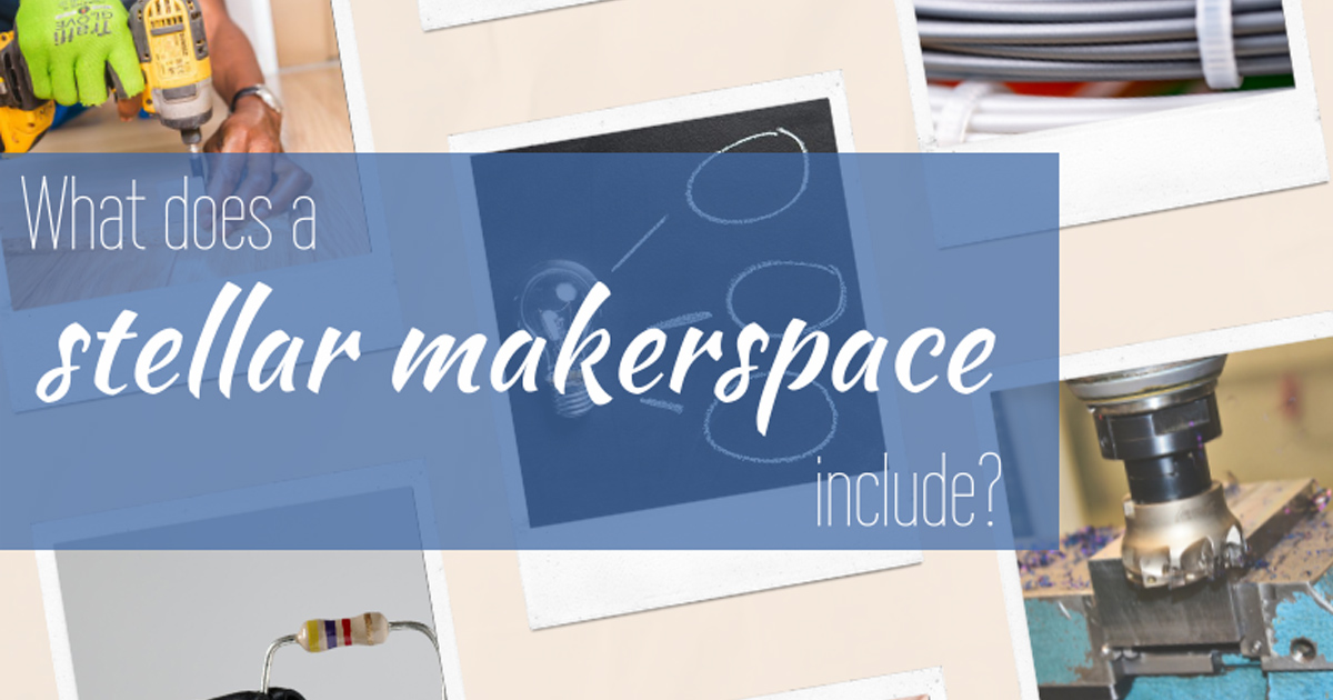 School or University Stellar Makerspace Nomination