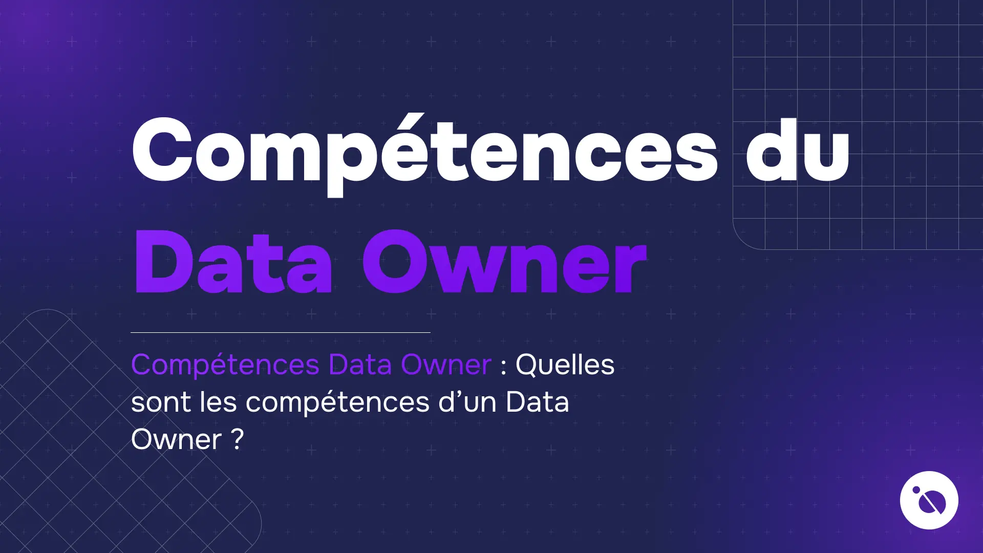 fond violet foncé avec titre « compétences du data owner » et question sur ces compétences