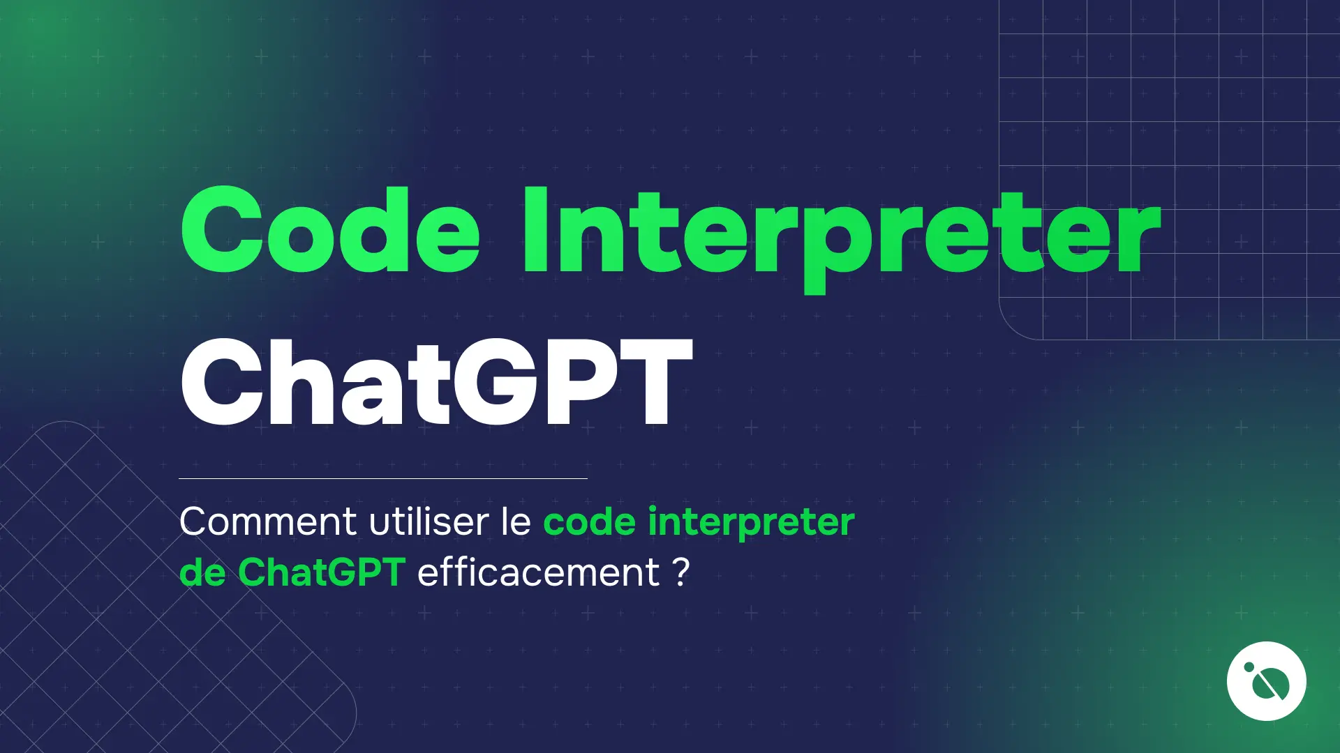 texte code interpreter chatgpt en vert sur fond bleu-vert quadrillé pour formation data