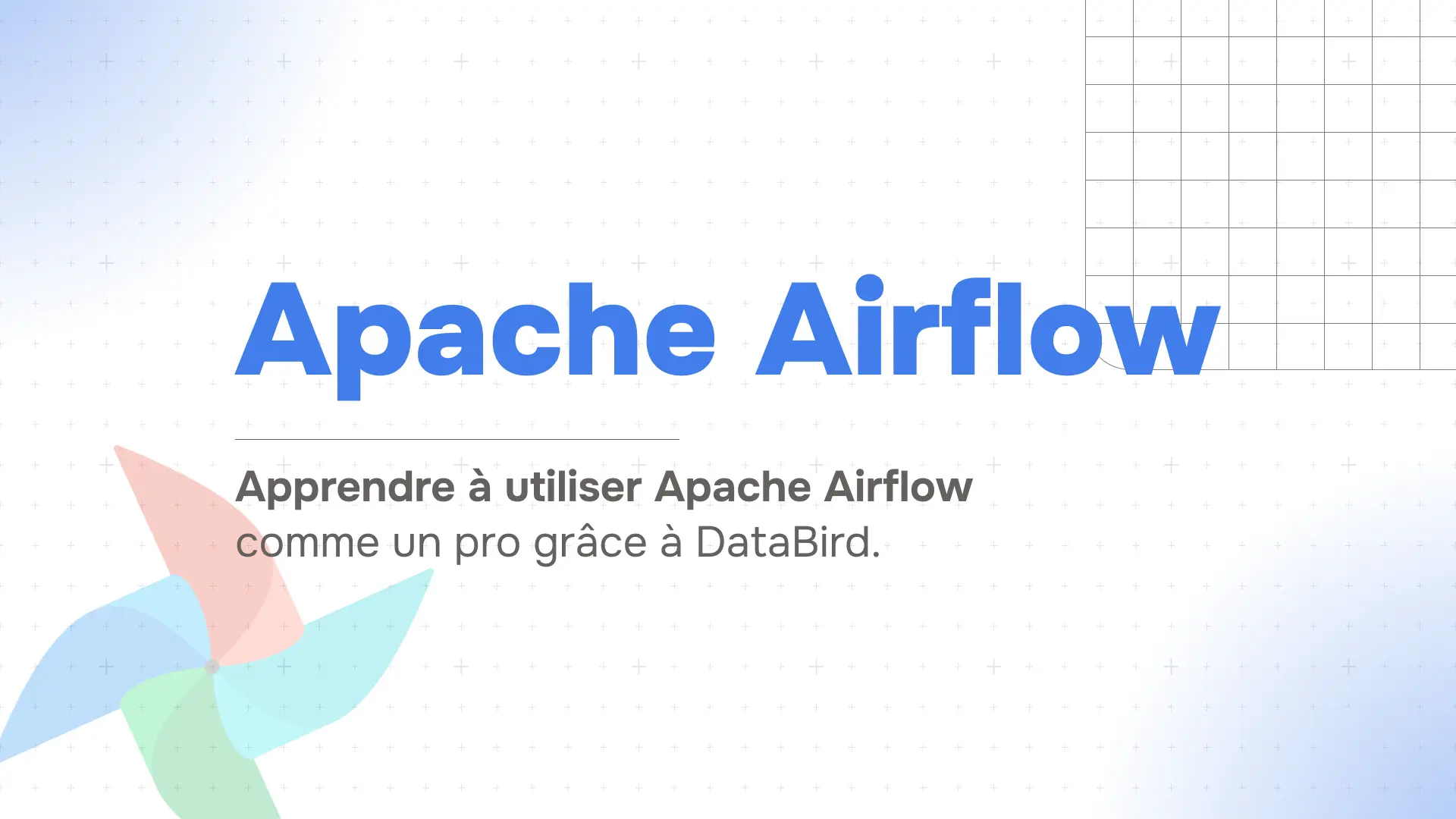texte ALT : "Titre d'apprentissage d'Apache Airflow avec un visuel de moulin à vent coloré"