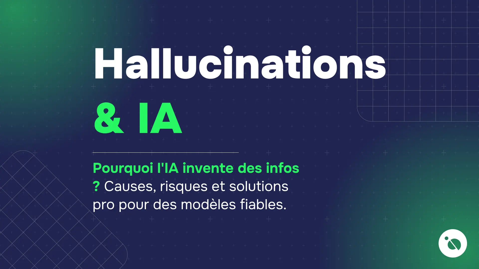 texte sur les hallucinations et l'IA avec des éléments graphiques en arrière-plan et des explications claires.