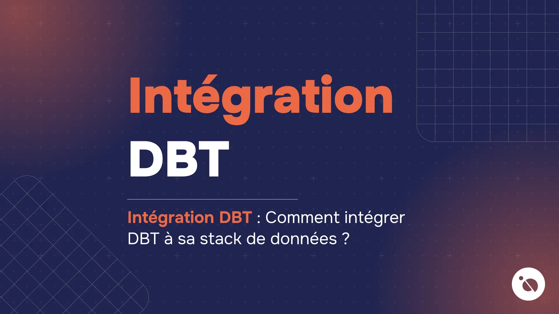 bannière bleu foncé quadrillée avec titre intégration dbt et question sur l’intégration dans la data stack