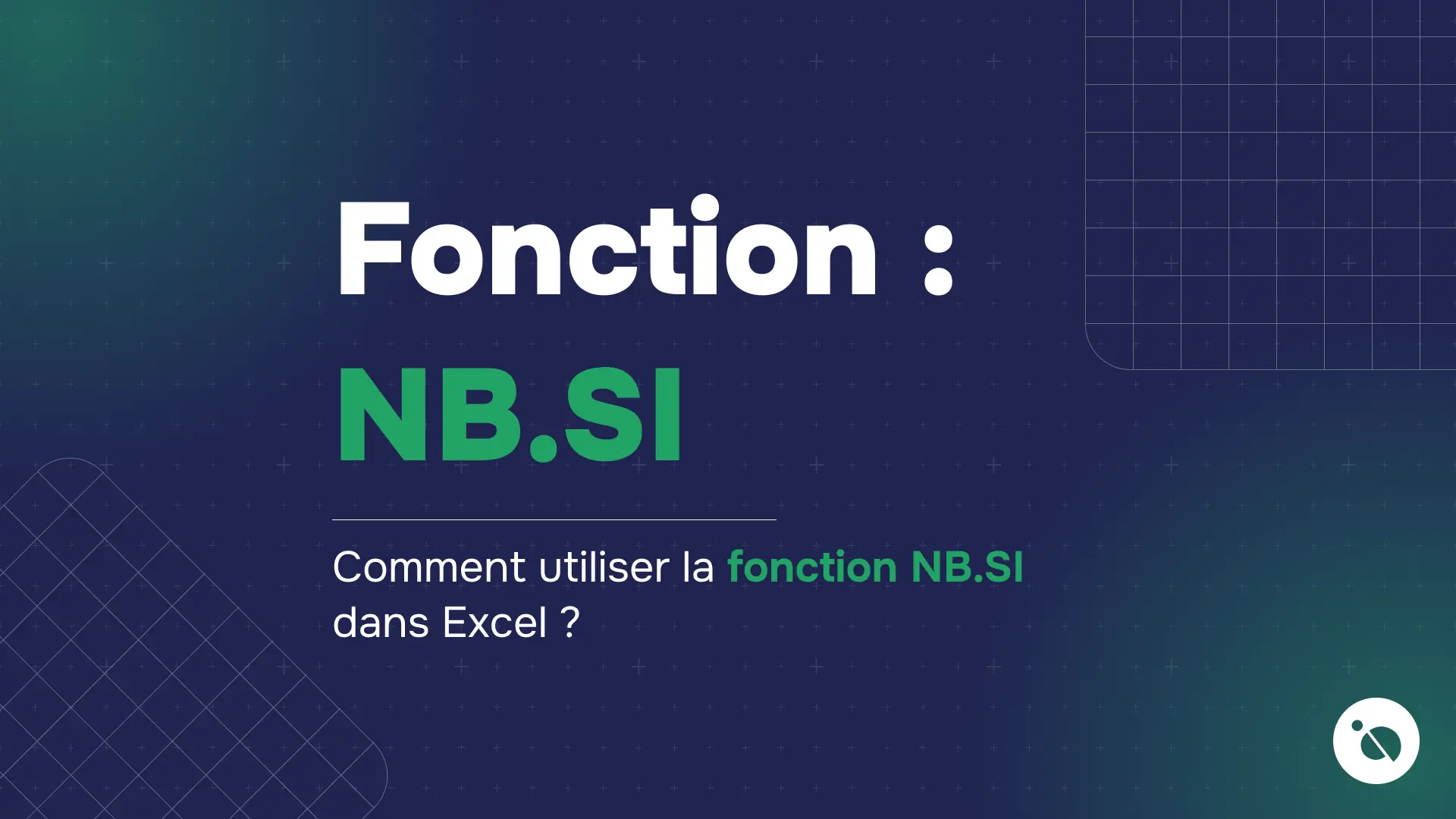 texte explicatif sur l'utilisation de la fonction NB.SI dans Excel sur fond graphique bleu.