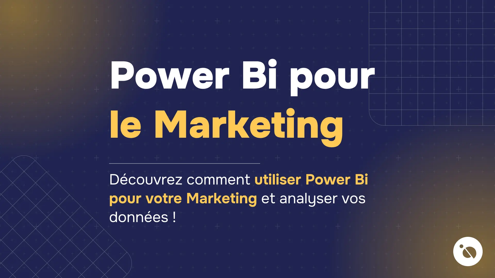 texte sur l'utilisation de Power BI pour le marketing sur un fond dégradé bleu et jaune