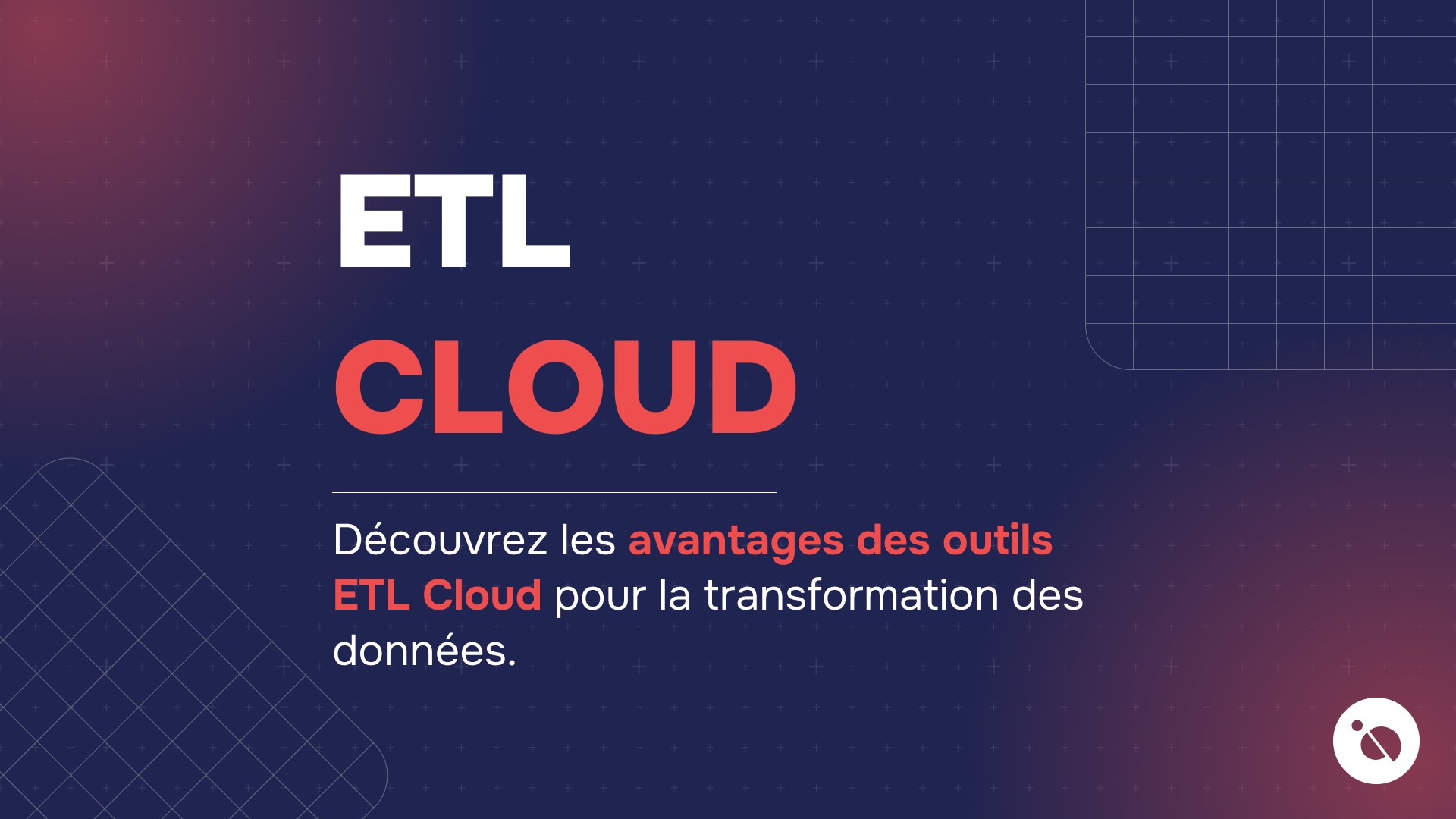 etl cloud affiché en blanc et rouge sur fond bleu nuit quadrillé évoquant formation data