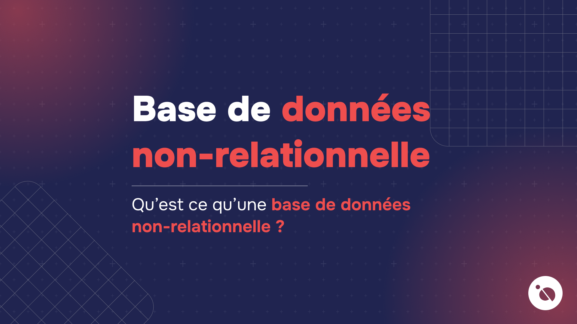 texte « base de données non-relationnelle » en rouge orangé sur fond bleu marine quadrillé