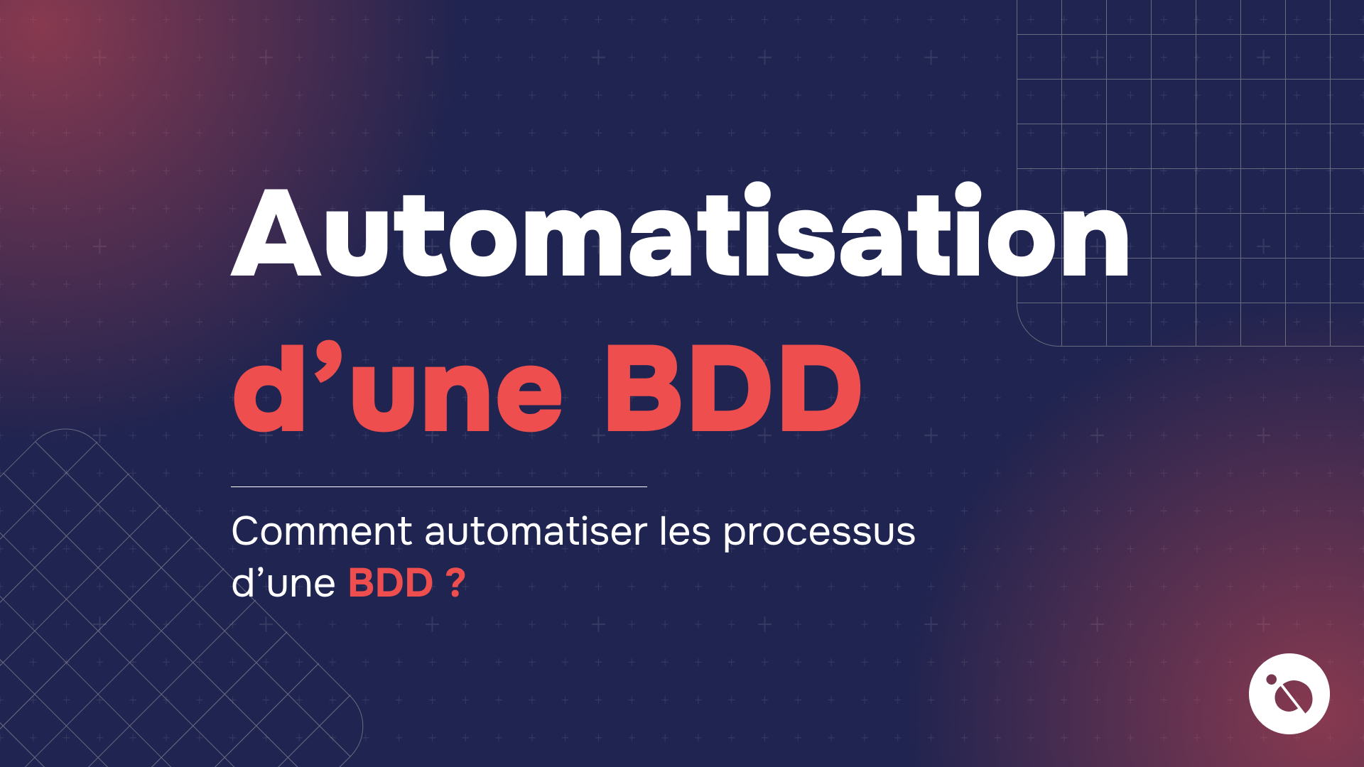texte en gras sur fond sombre proposant l'automatisation des processus d'une base de données