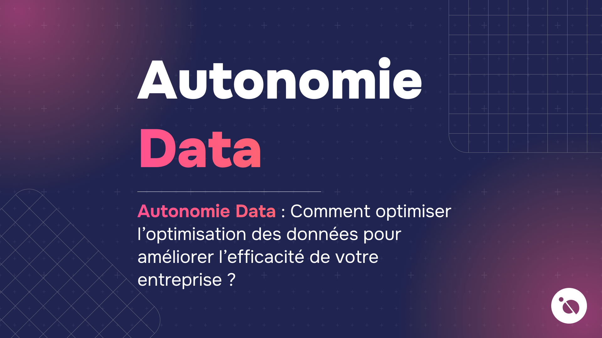 fond bleu nuit quadrillé avec titre autonomie data en blanc et rose