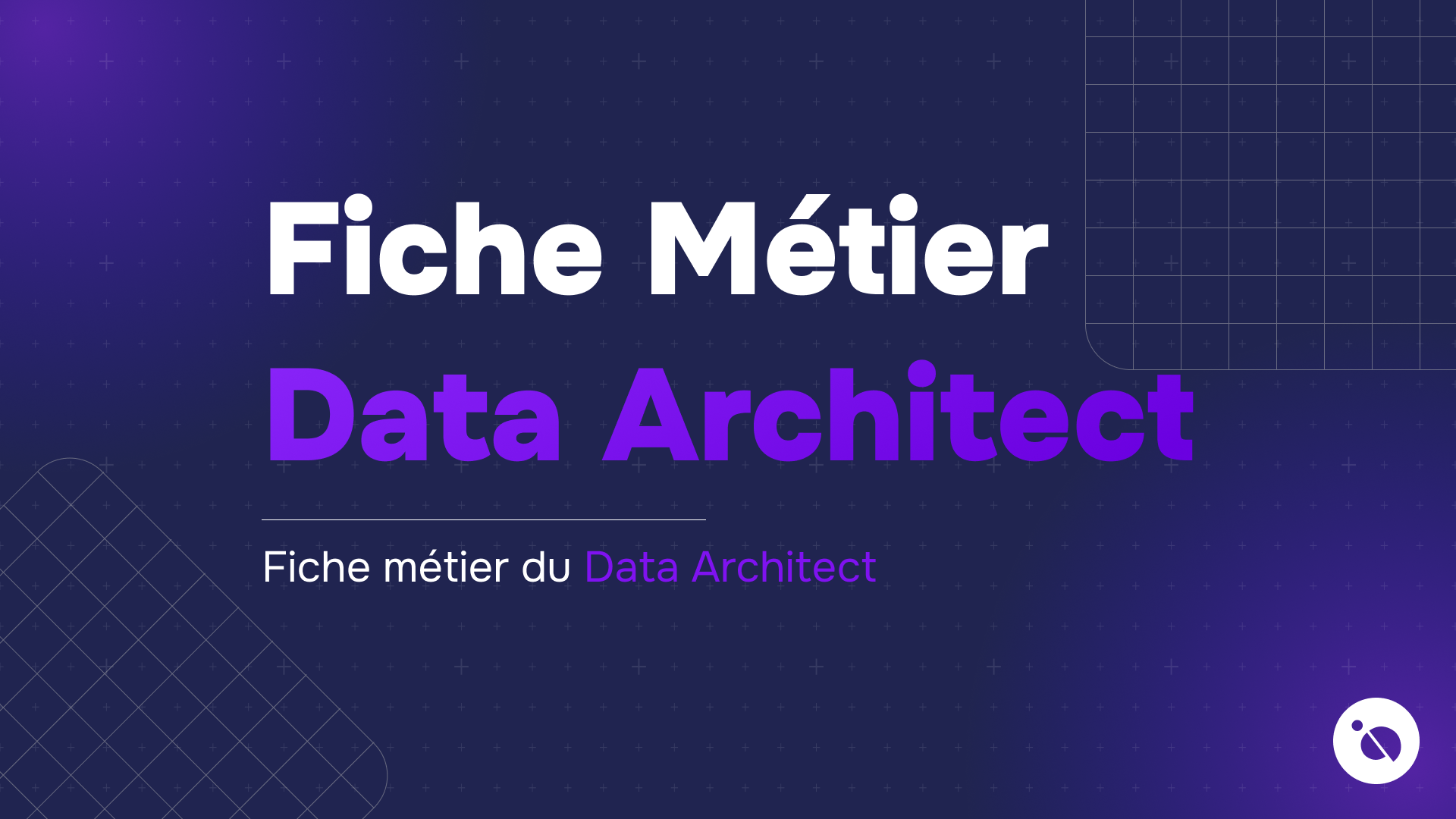titre fiche métier data architect sur fond dégradé violet et bleu marine avec motif quadrillé