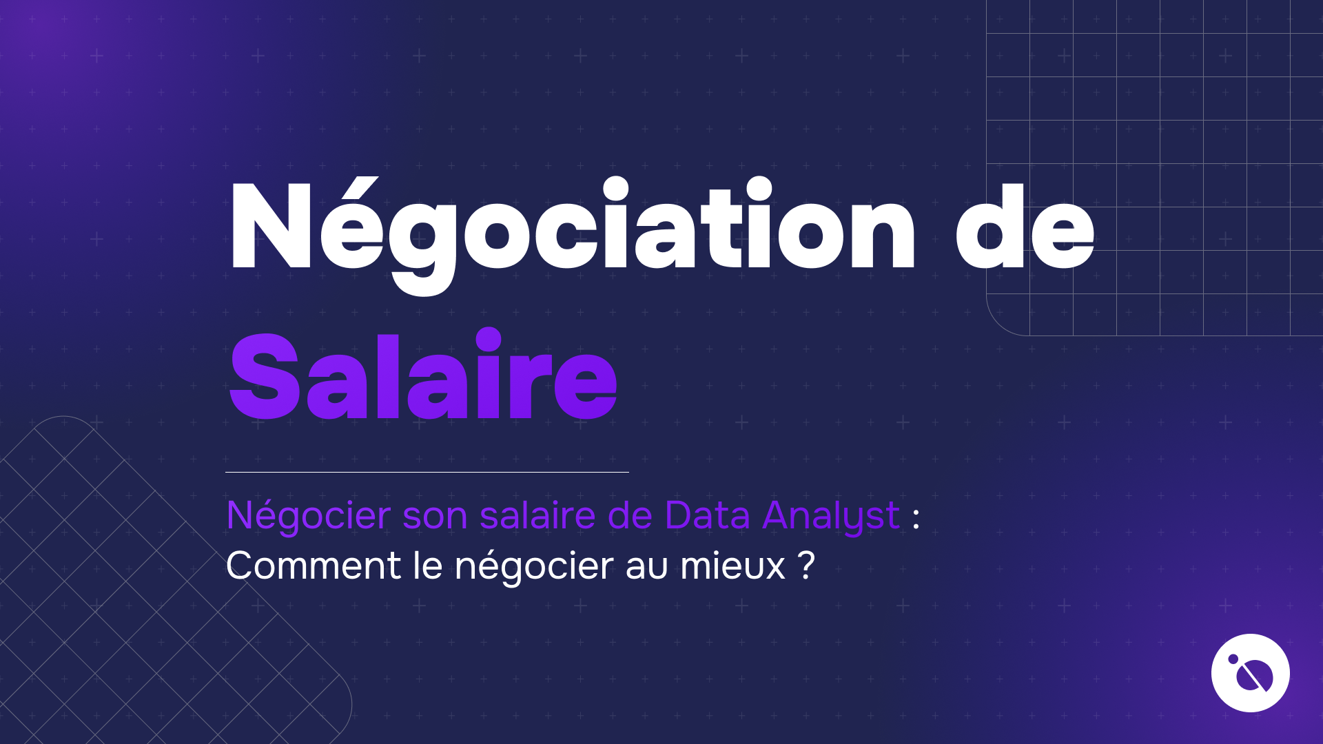 titre négociation de salaire de data analyst écrit en blanc et violet sur fond bleu nuit quadrillé