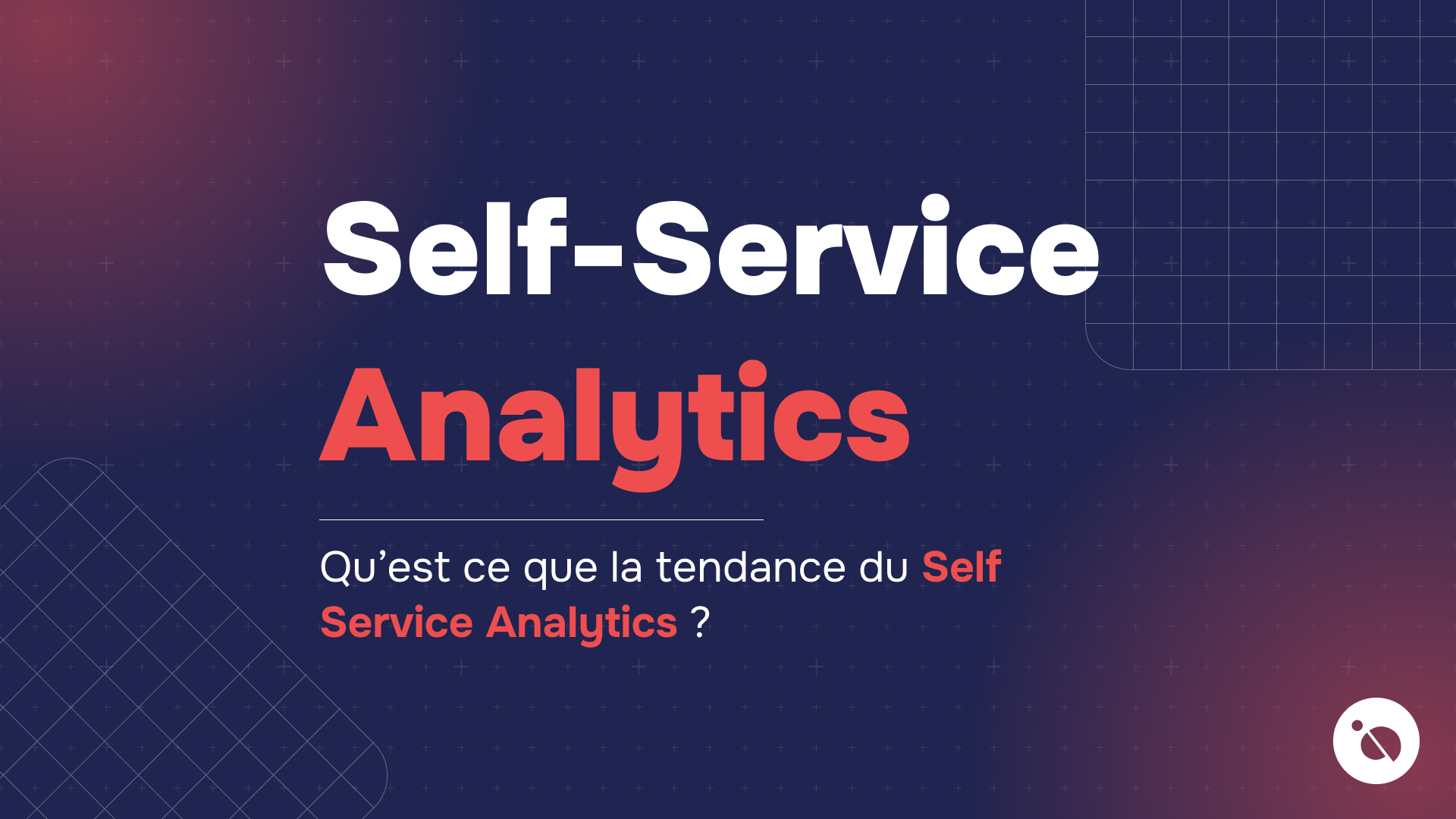 titre self-service analytics blanc et rouge sur fond bleu quadrillé évoquant une formation data