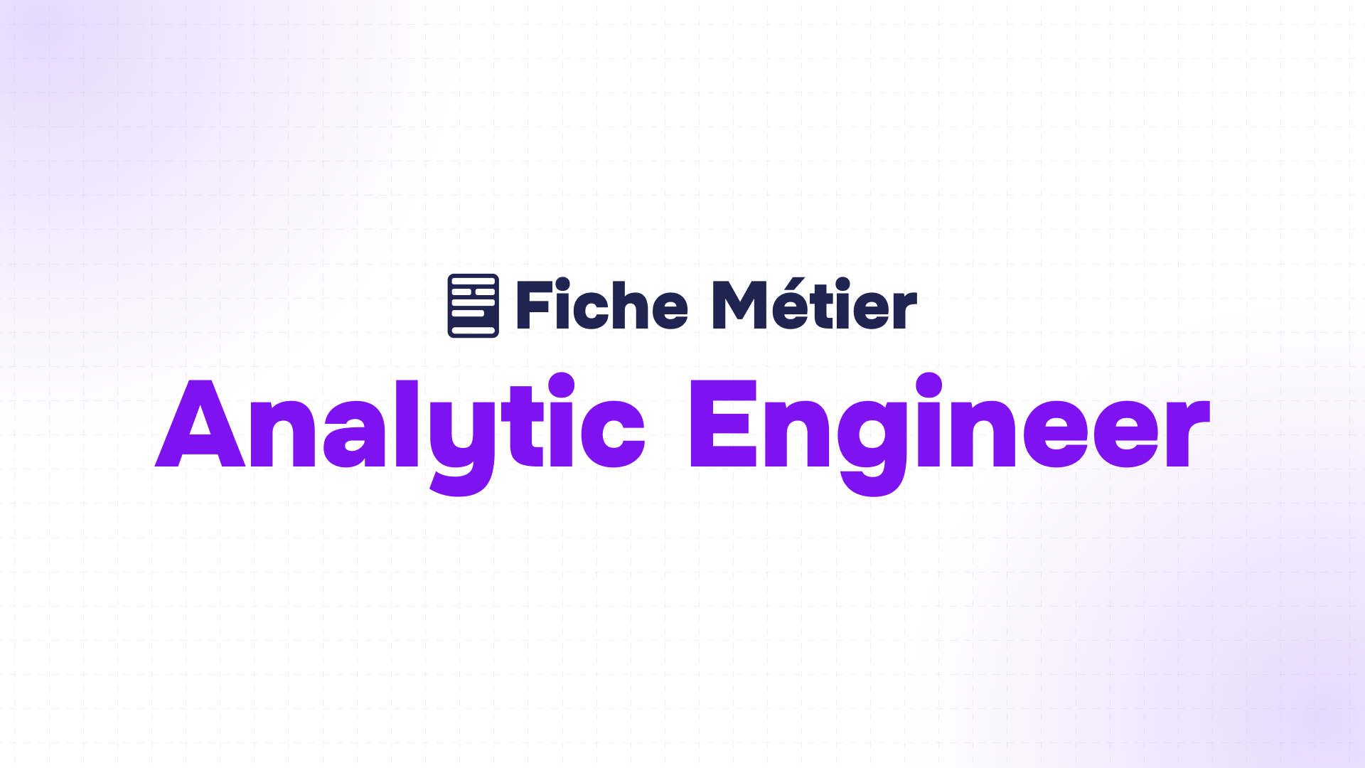 titre fiche métier analytic engineer en violet sur fond quadrillé blanc avec dégradé mauve