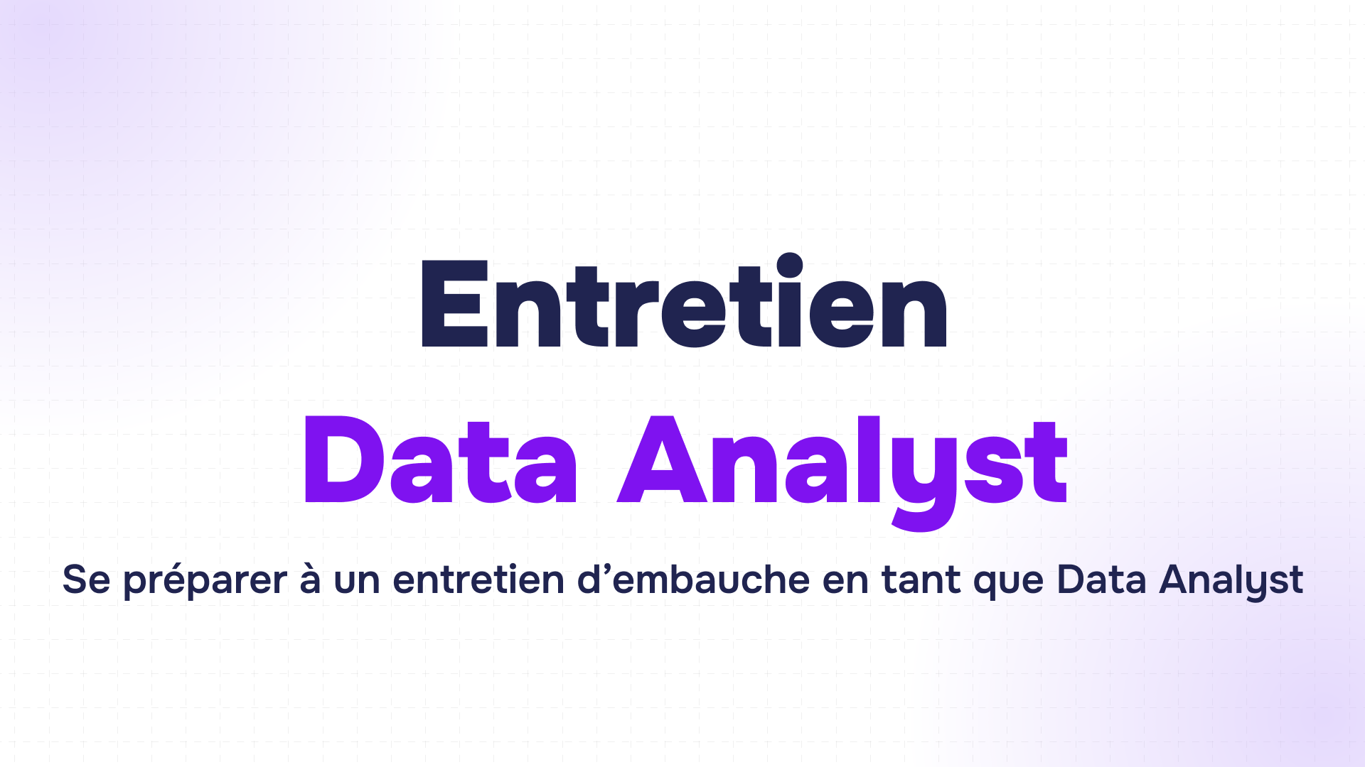 titre entretien data analyst en bleu et violet sur fond quadrillé mauve avec sous-titre de préparation à l’embauche