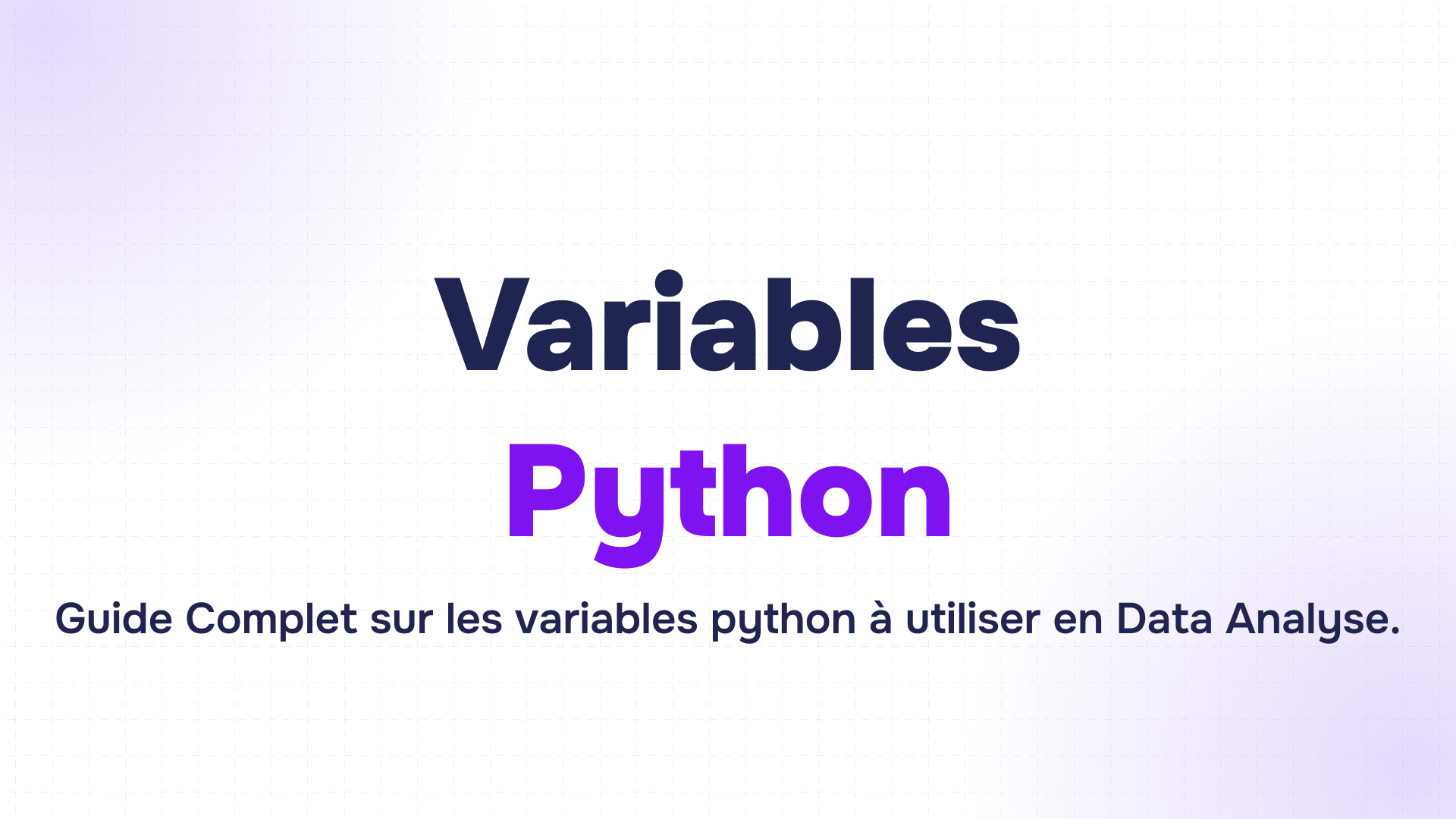 titre variables python en bleu et violet pour une formation sur l'utilisation des variables en analyse de données