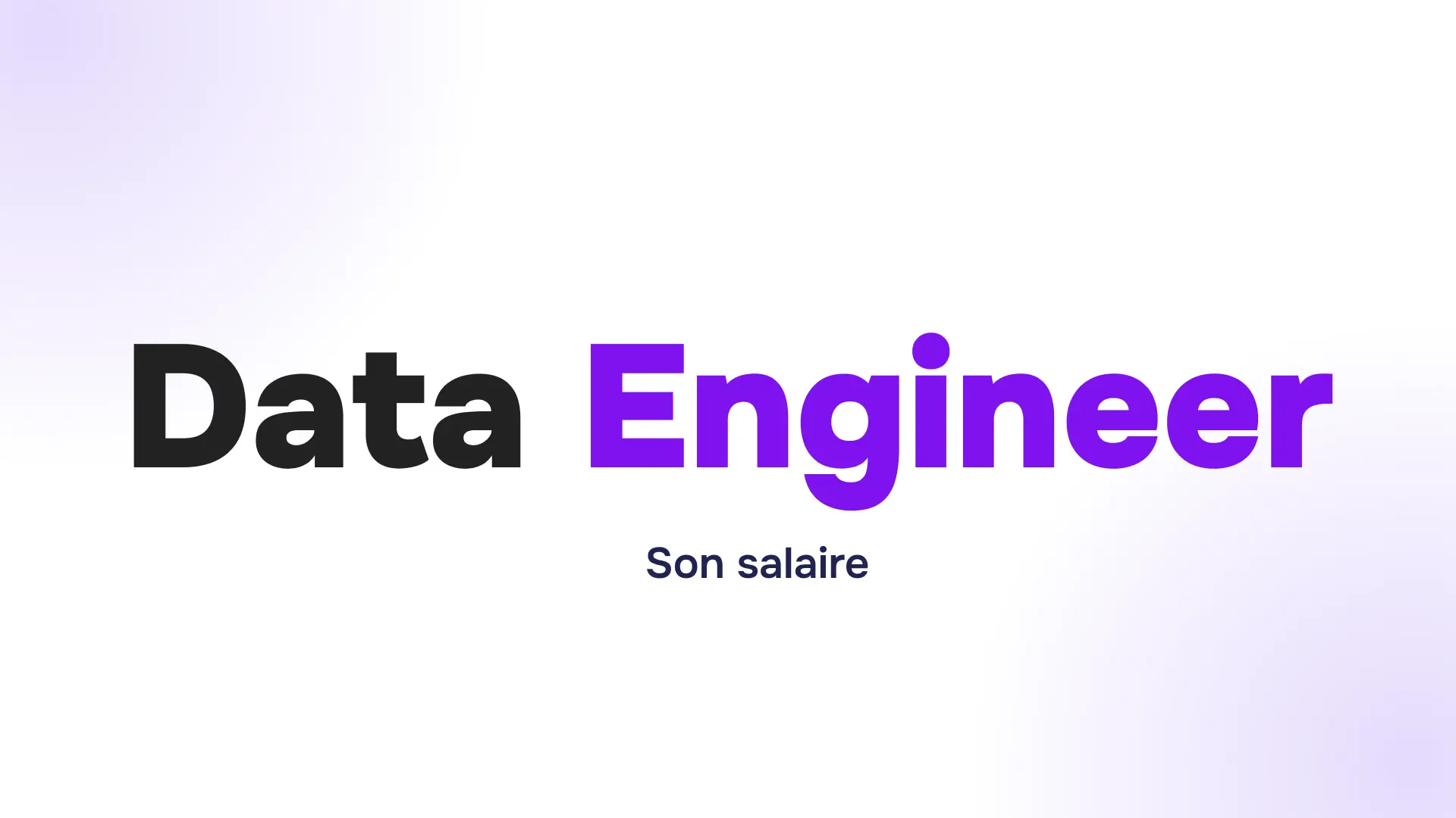 affiche le titre data engineer en noir et violet avec le sous-texte son salaire sur fond blanc et lilas