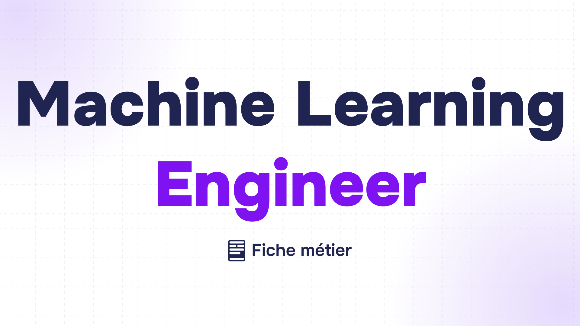 fond quadrillé blanc et violet avec titre machine learning en bleu foncé et engineer en violet