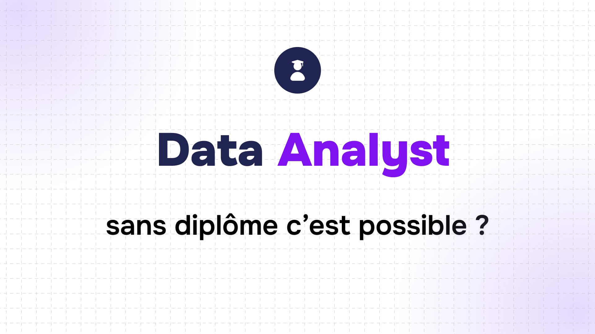 texte en violet sur fond blanc questionnant l'accès à un poste d'analyste de données sans diplôme.