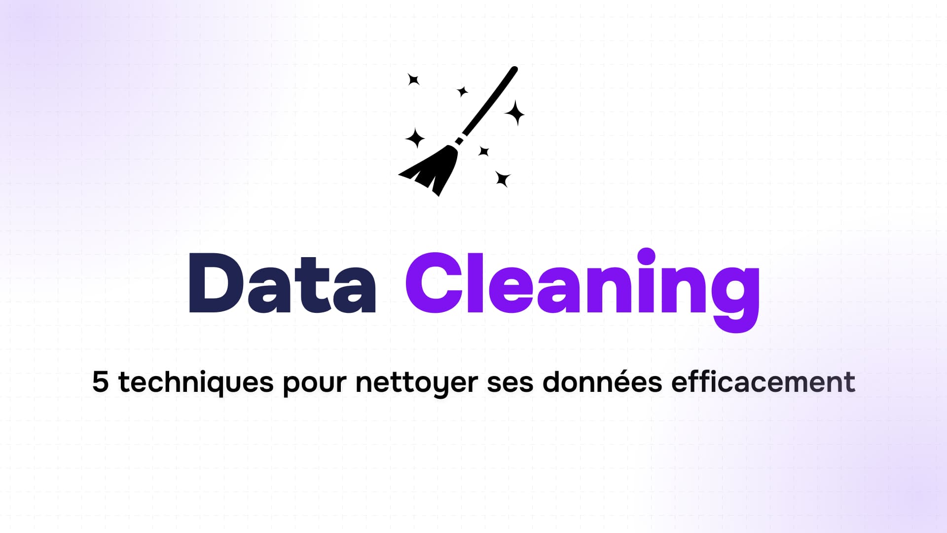 balai noir étincelant au-dessus du titre data cleaning bleu foncé et violet avec sous-titre sur cinq techniques