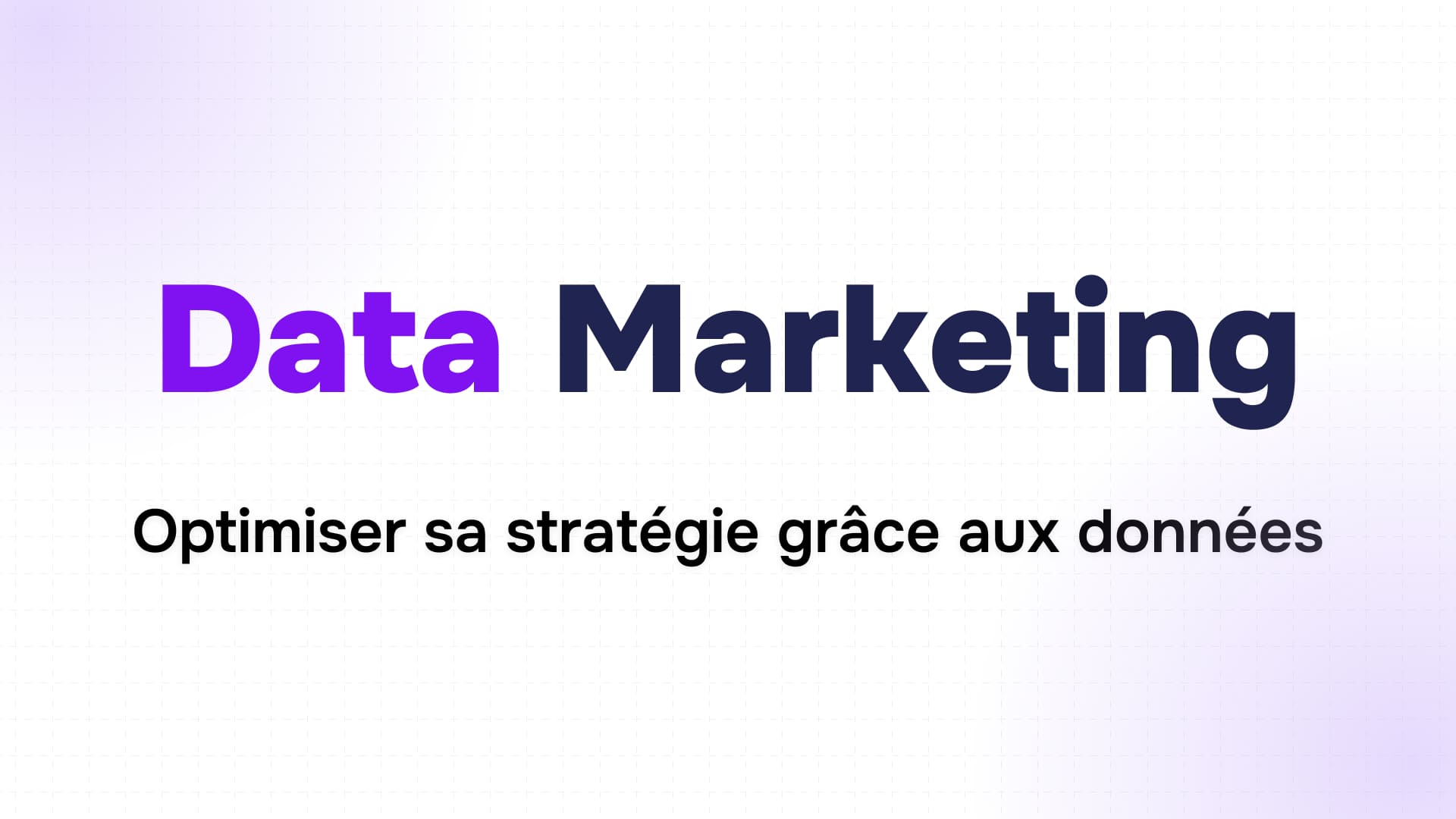 titre data marketing en violet et noir accompagné du slogan optimiser sa stratégie grâce aux données
