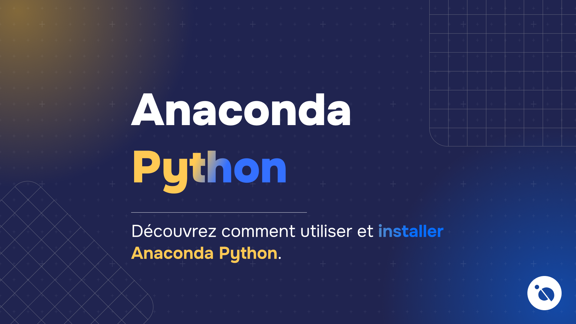 fond bleu nuit avec titre anaconda python en blanc et gradient jaune-bleu et texte d’installation