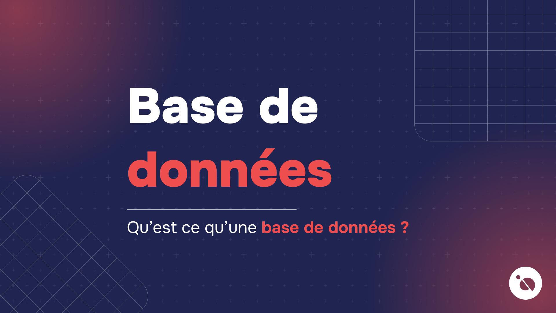 texte explicatif sur les bases de données sur fond bleu et rouge avec grille en arrière-plan