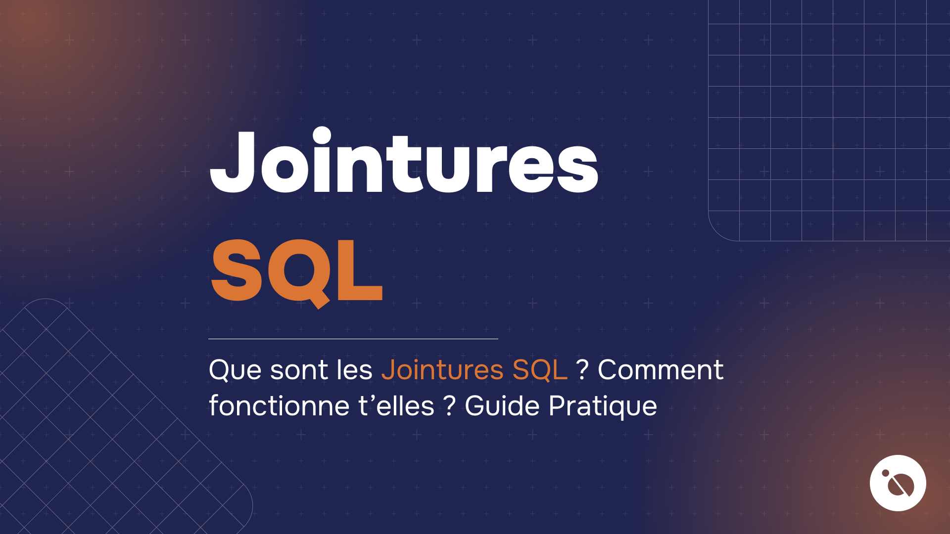 titre jointures sql en blanc et orange sur fond bleu nuit quadrillé pour formation data