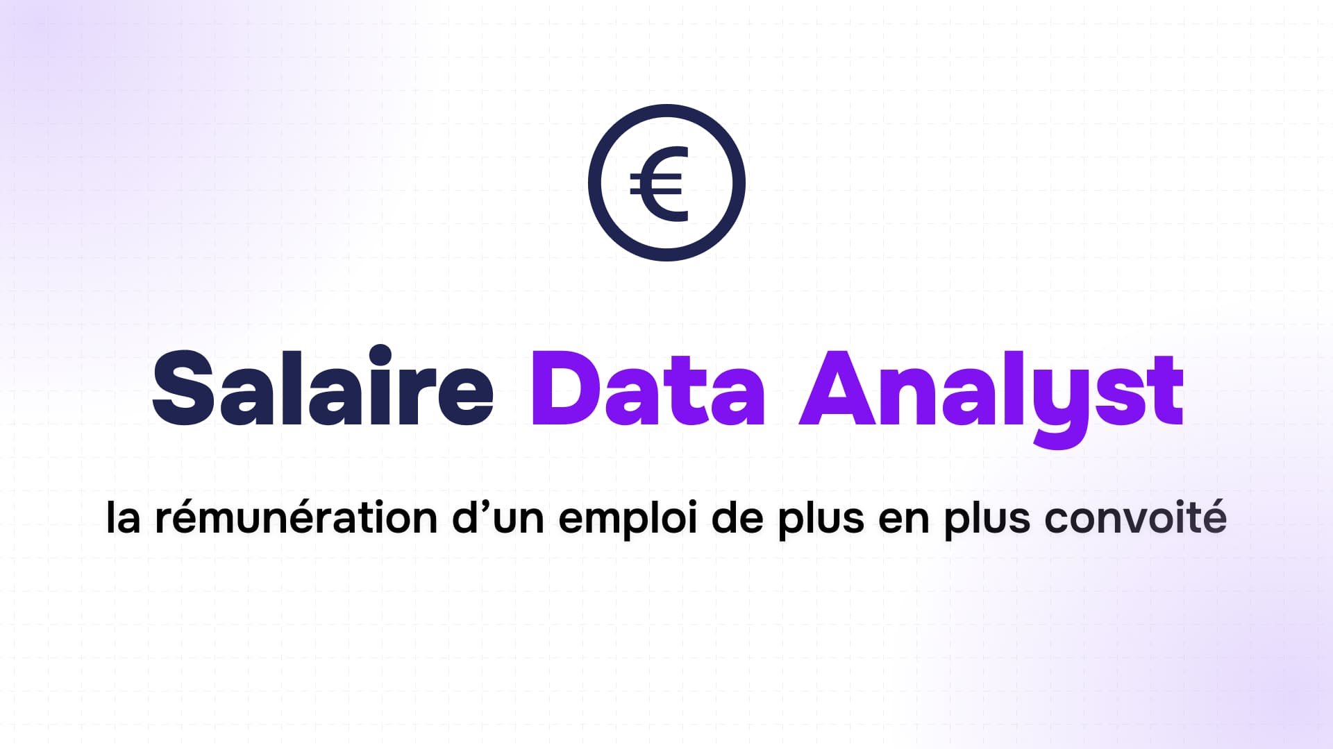 symbole euro encerclé sur fond dégradé blanc et violet avec titre salaire data analyst et mention rémunération