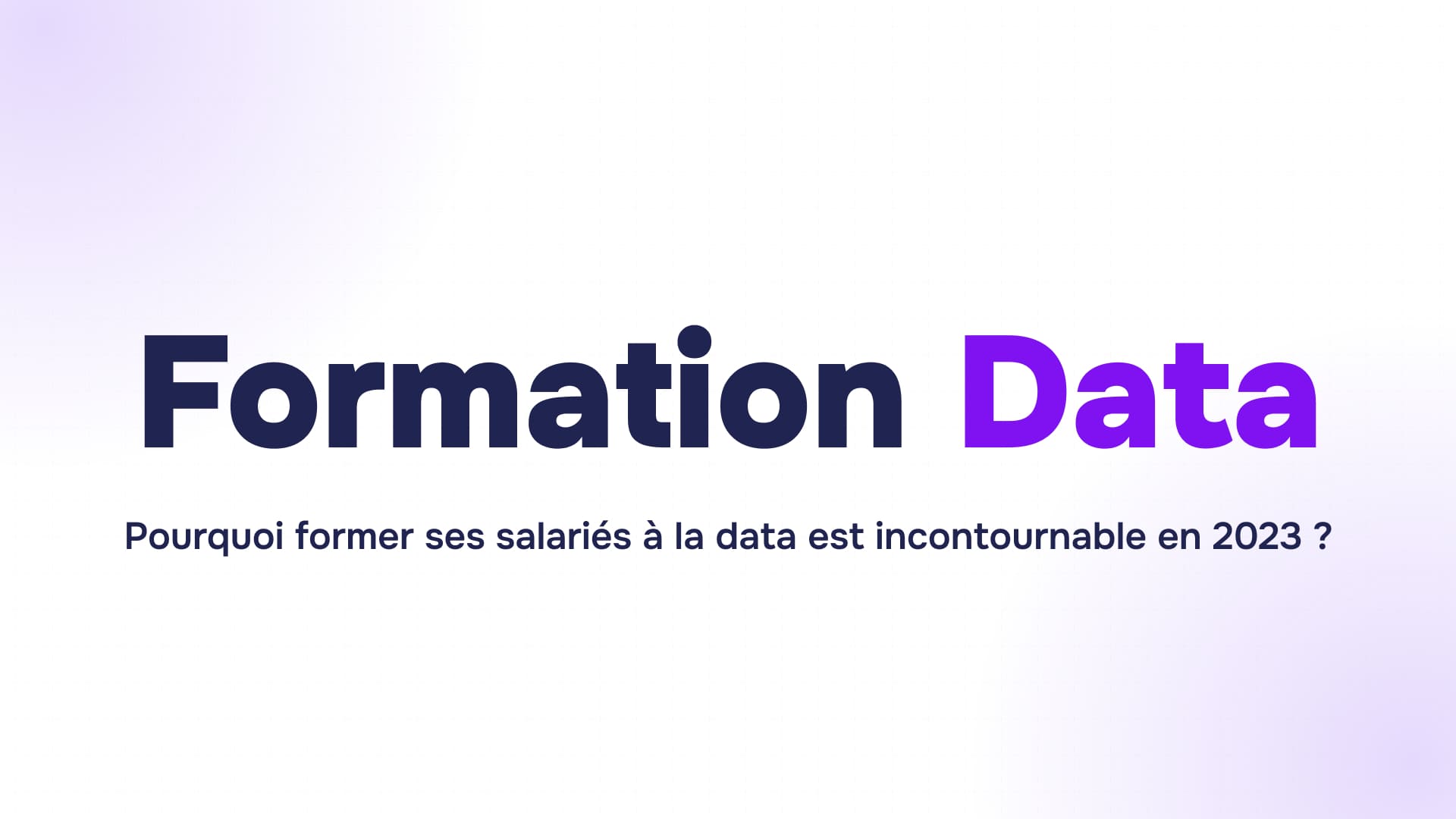 titre formation data en bleu marine et violet accompagné d'une question sur l'importance de la data pour 2023