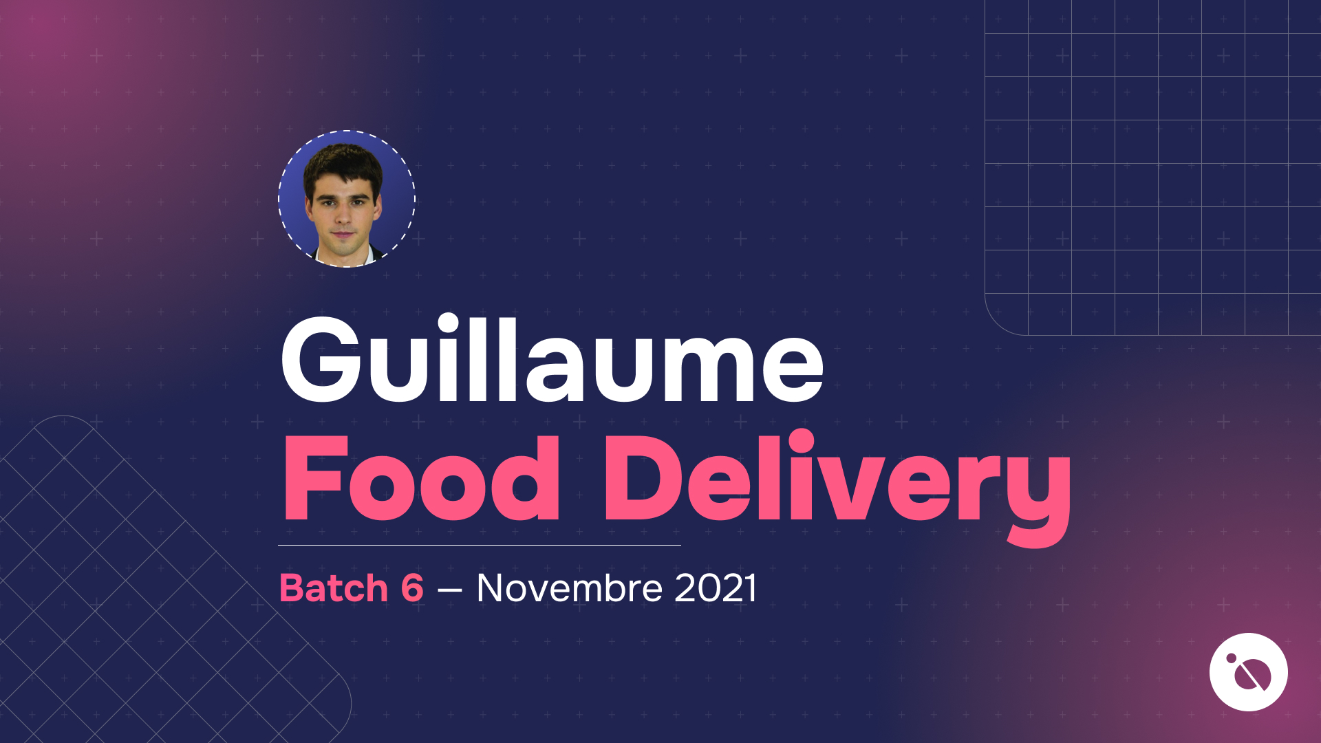 guillaume présentant un projet food delivery batch 6 novembre 2021 sur fond violet à grilles