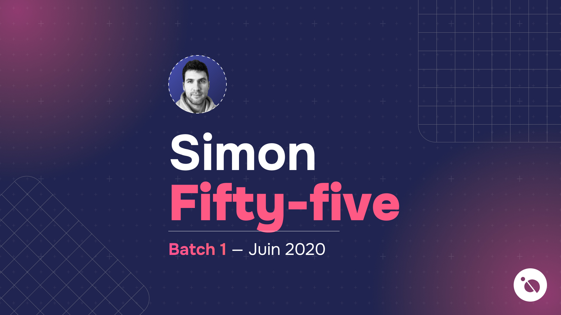 fiche profil Simon fifty-five sur fond bleu nuit quadrillé et mention batch 1 – juin 2020
