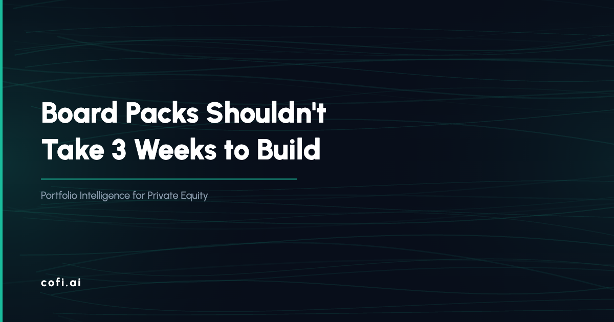 Board Packs Shouldn't Take 3 Weeks to Build