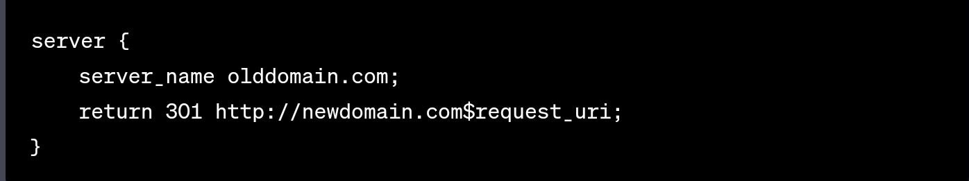 This is the code to redirect an entire domain on Nginx servers