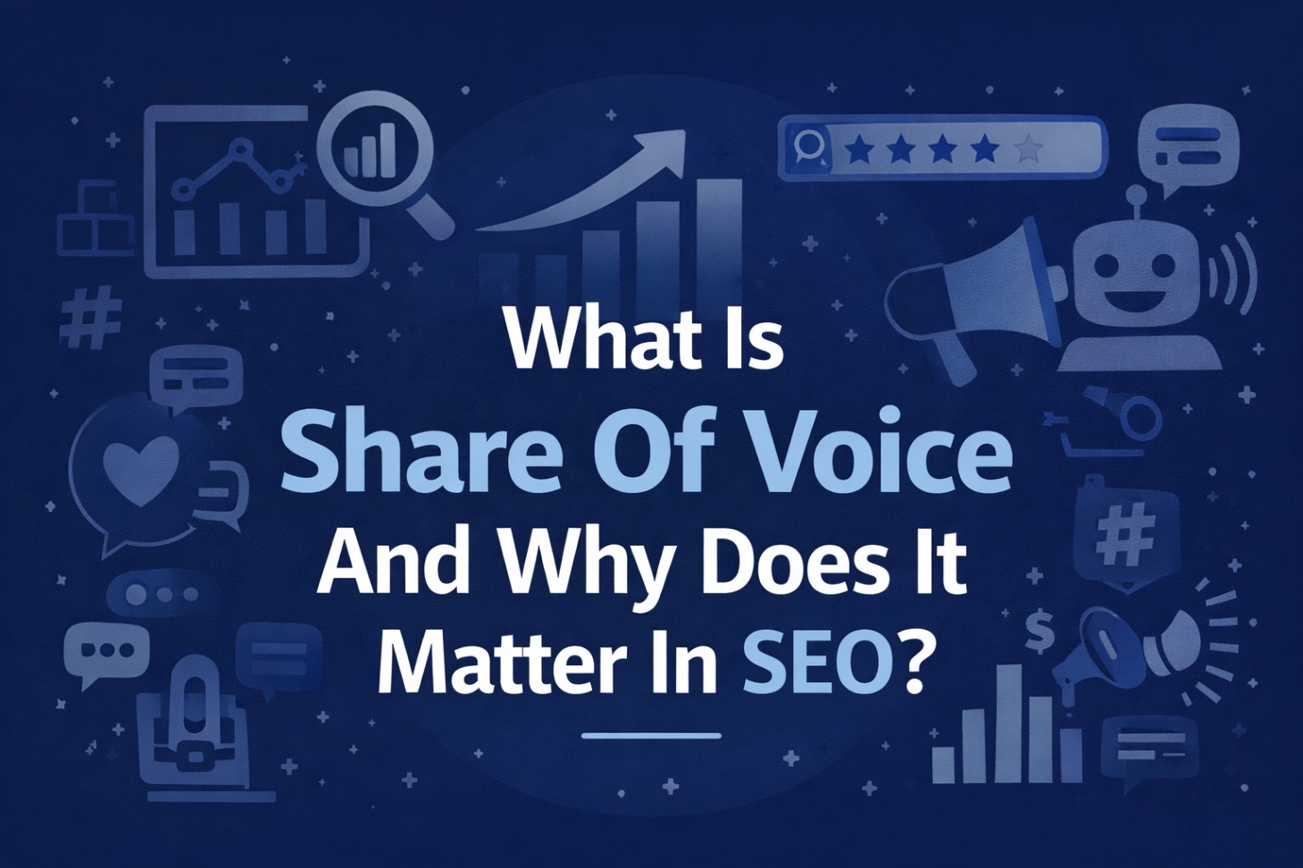 Banner showing the title “What Is Share Of Voice And Why Does It Matter In SEO?” with SEO and marketing icons on a dark blue background.