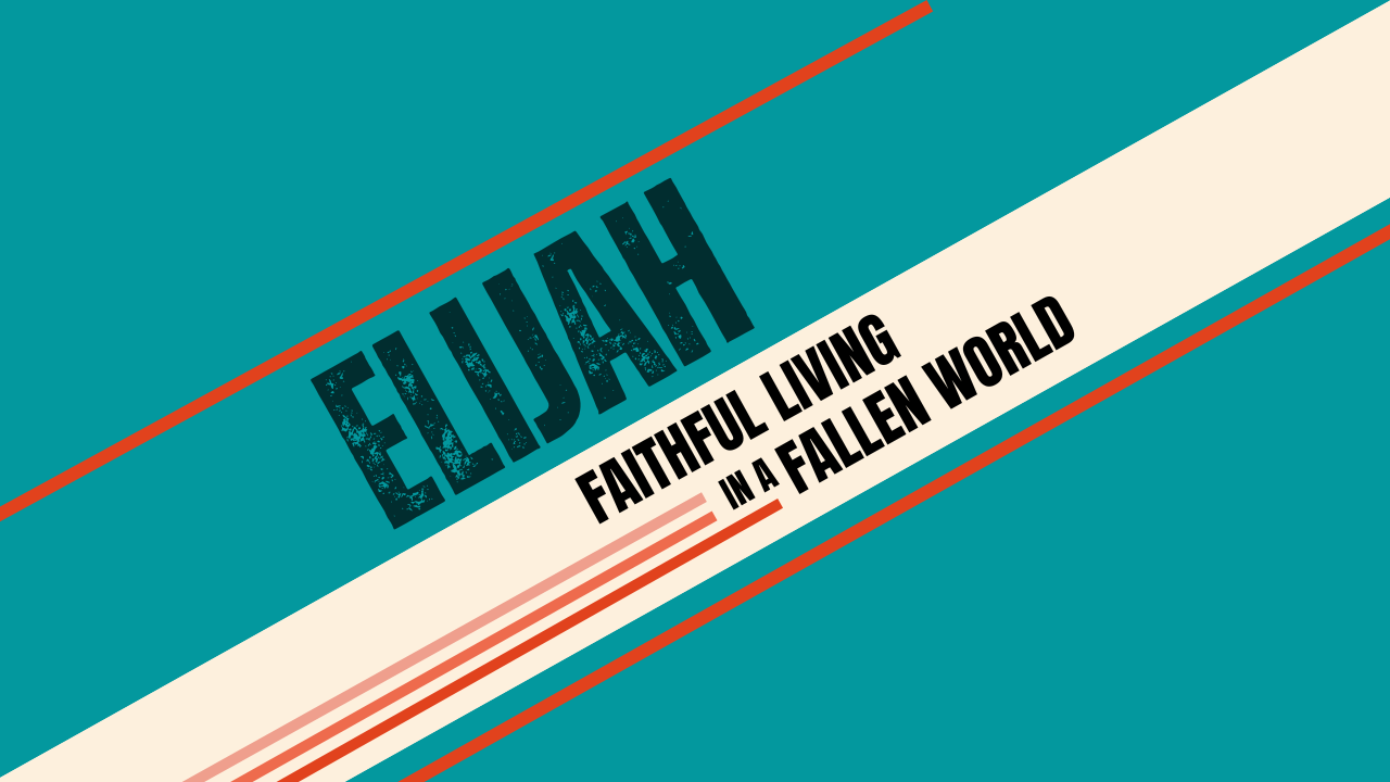 Elijah sermon series on faith and God's provision — Grace Fishers Church
