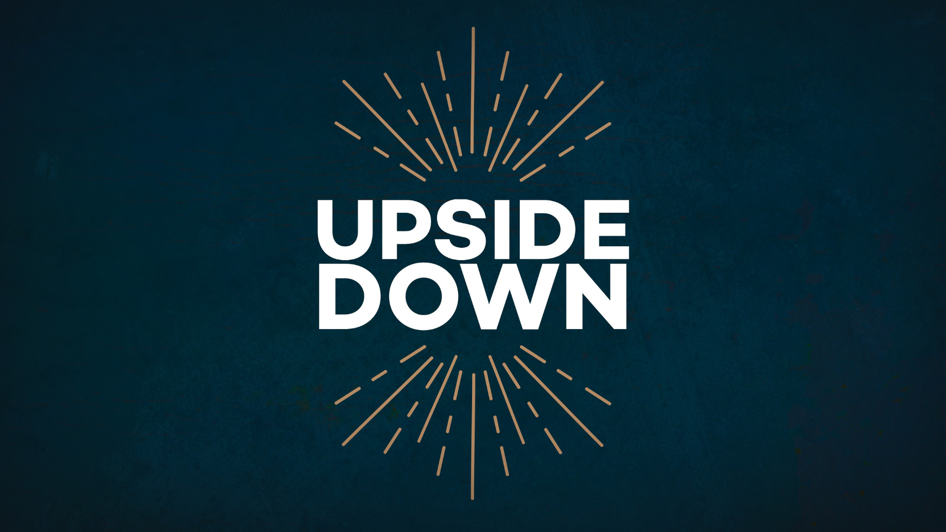 Upside Down sermon series on Jesus and His mission — Grace Fishers Church