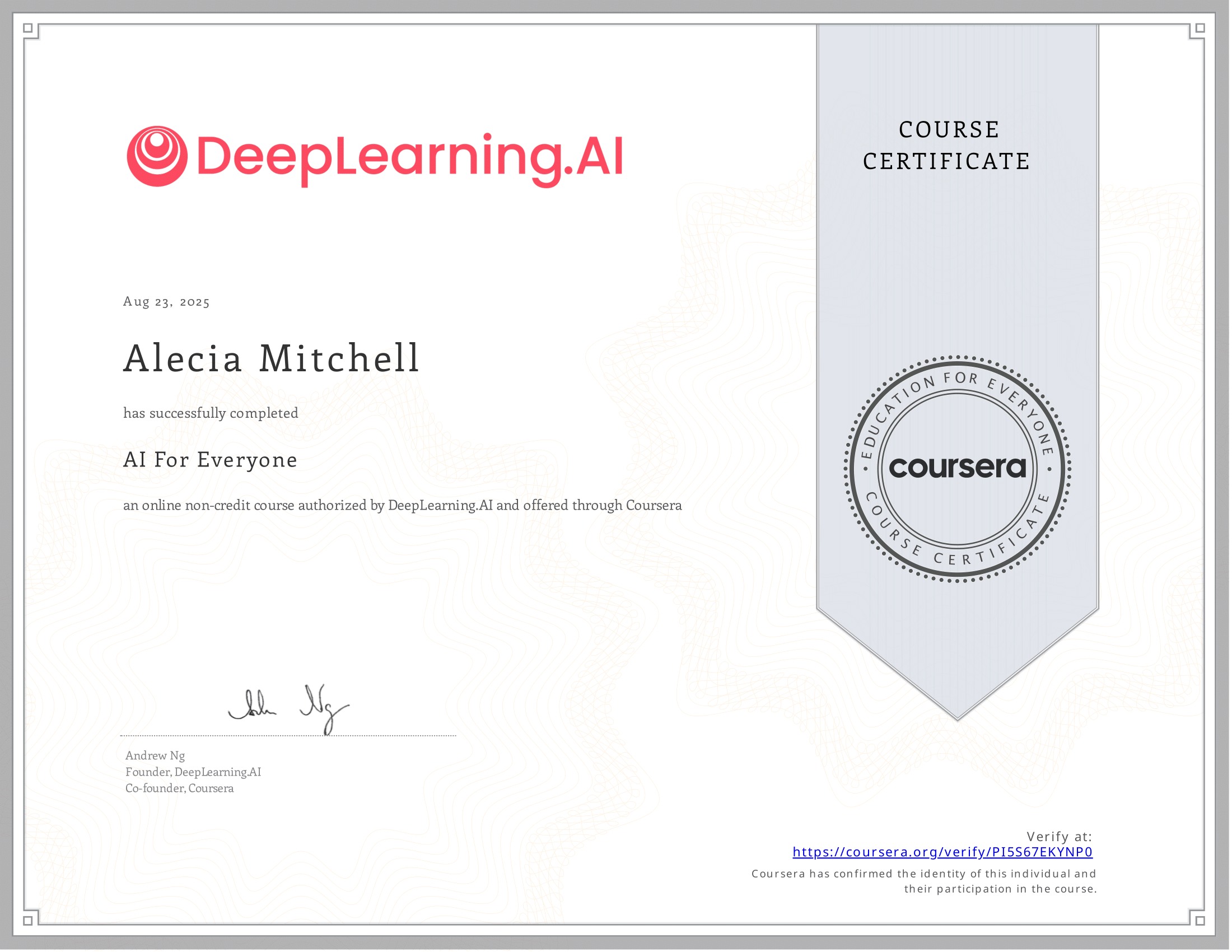 Andre Ng's AI for Everyone certification from deeplearning.ai