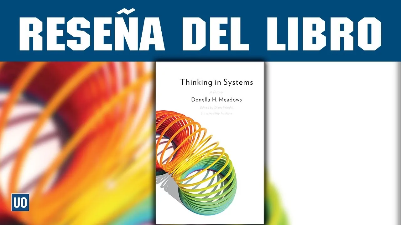 Reseña del libro Pensar en sistemas