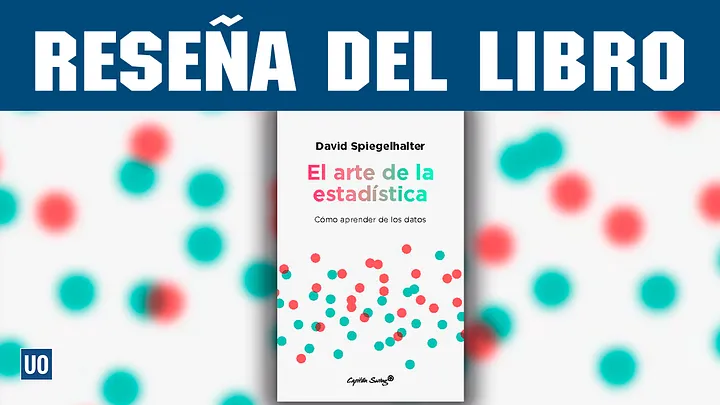 Reseña del libro El arte de las estadísticas