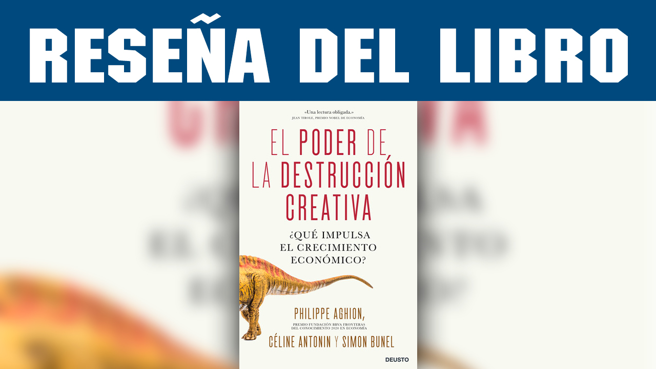 Reseña El poder de la destrucción creativa