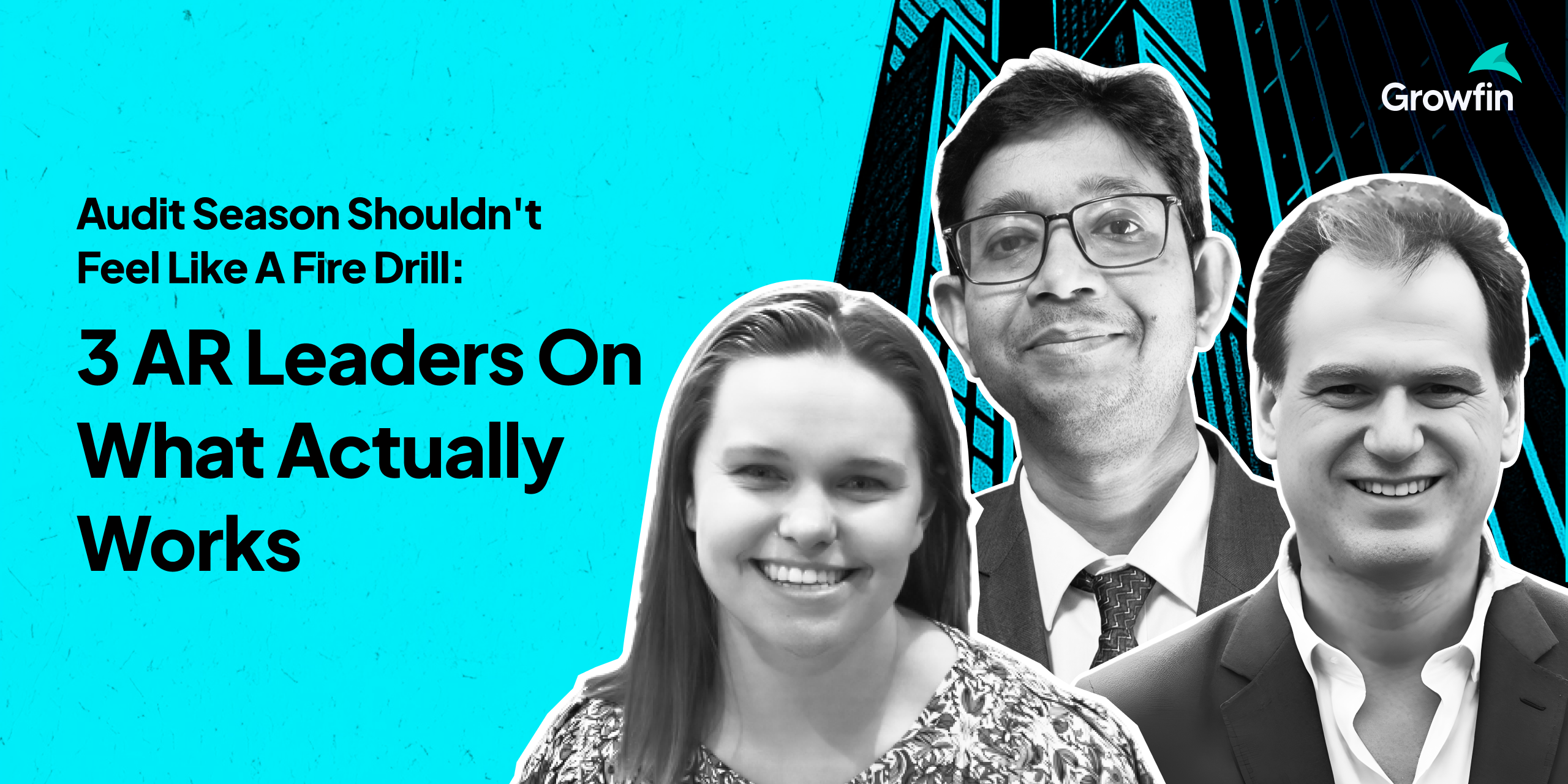 How the Top AR Leaders Turn Audit Season into a Checklist, Not a Crisis