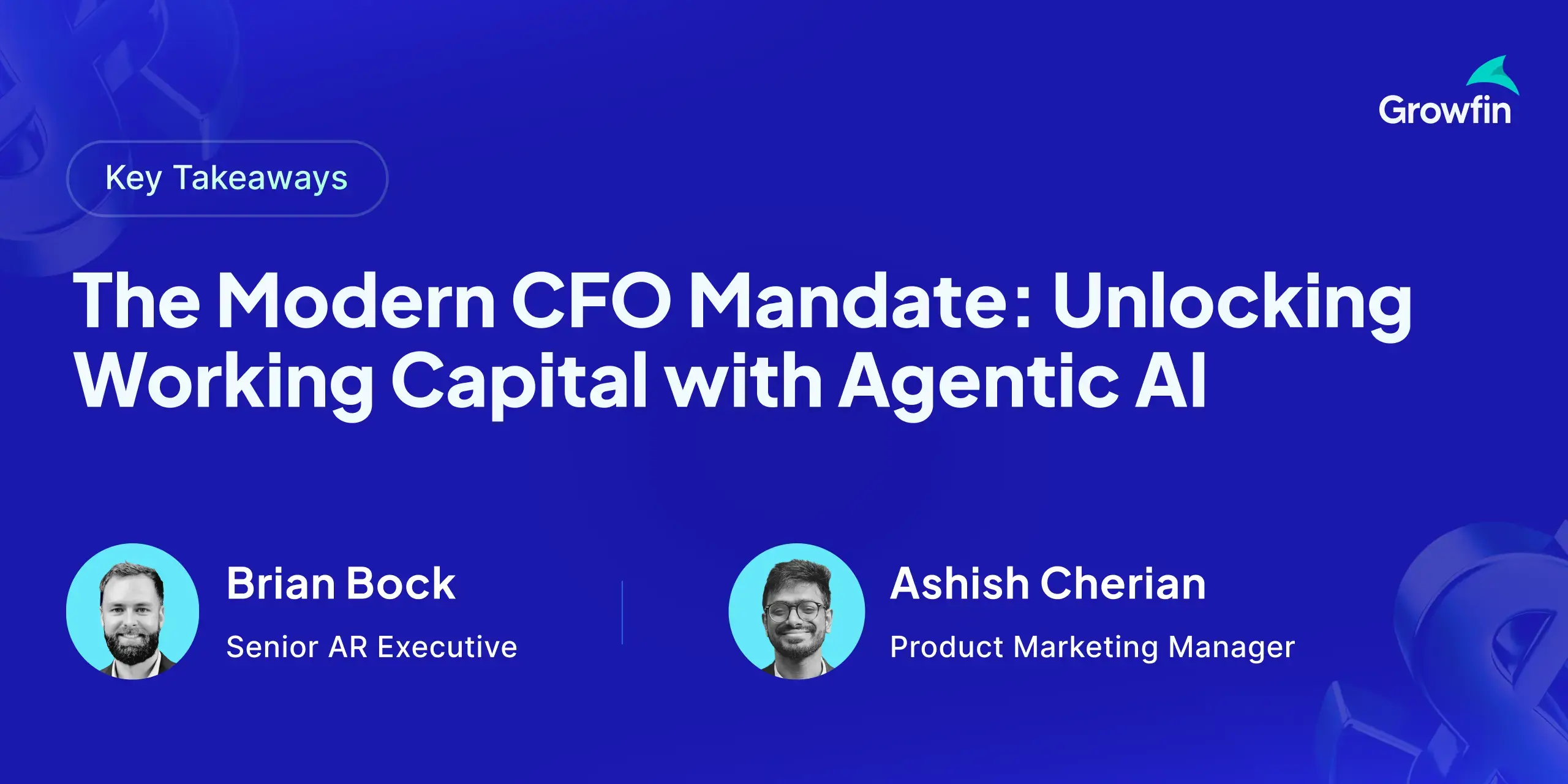 The Modern CFO Mandate: 5 Takeaways on Working Capital, DSO, and Agentic AI