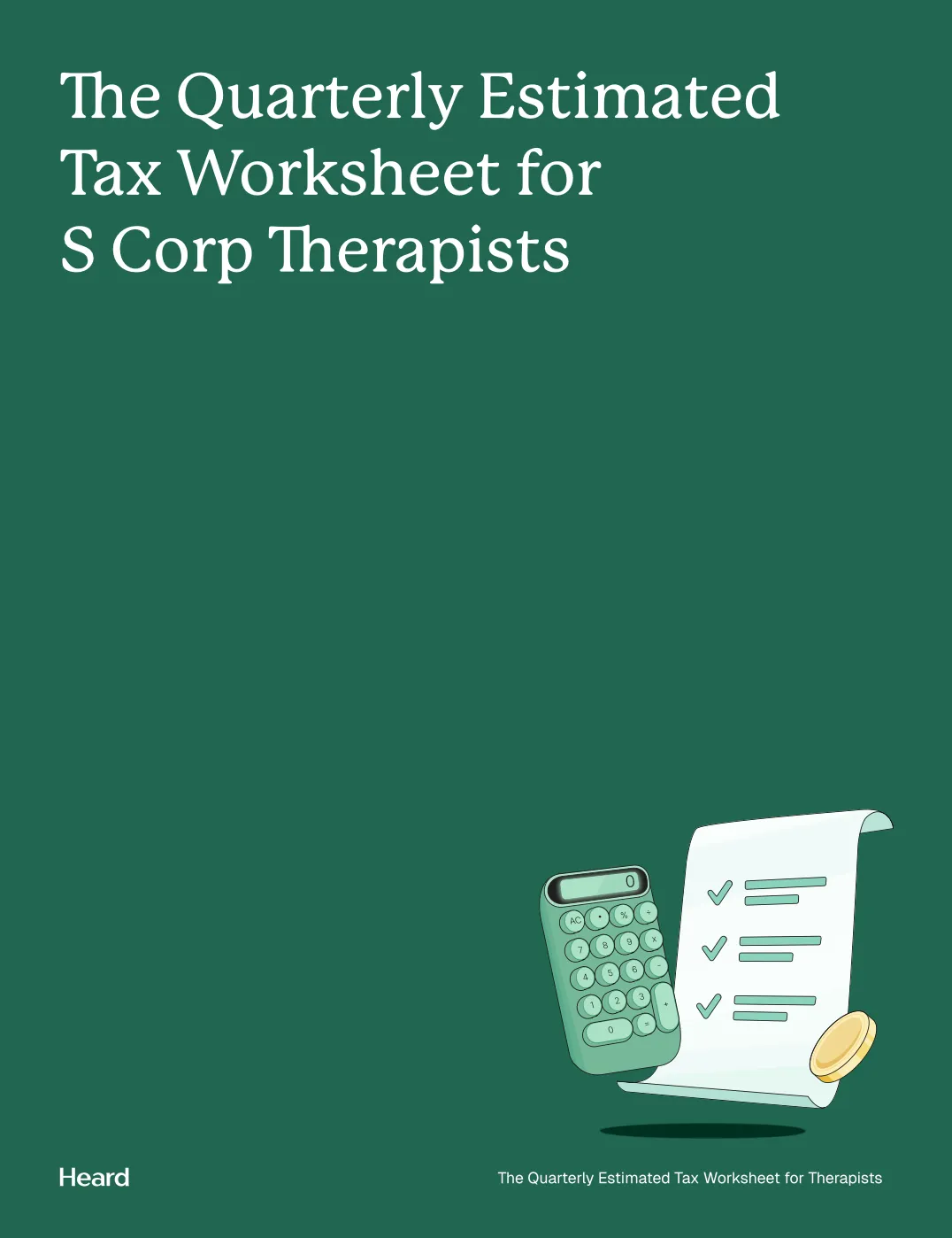 The Quarterly Estimated Tax Worksheet for S Corp Therapists