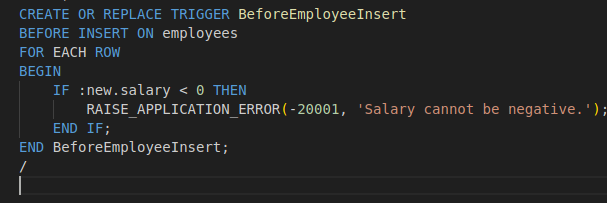 A function created as a trigger to check if the salary being inserted is negative.
