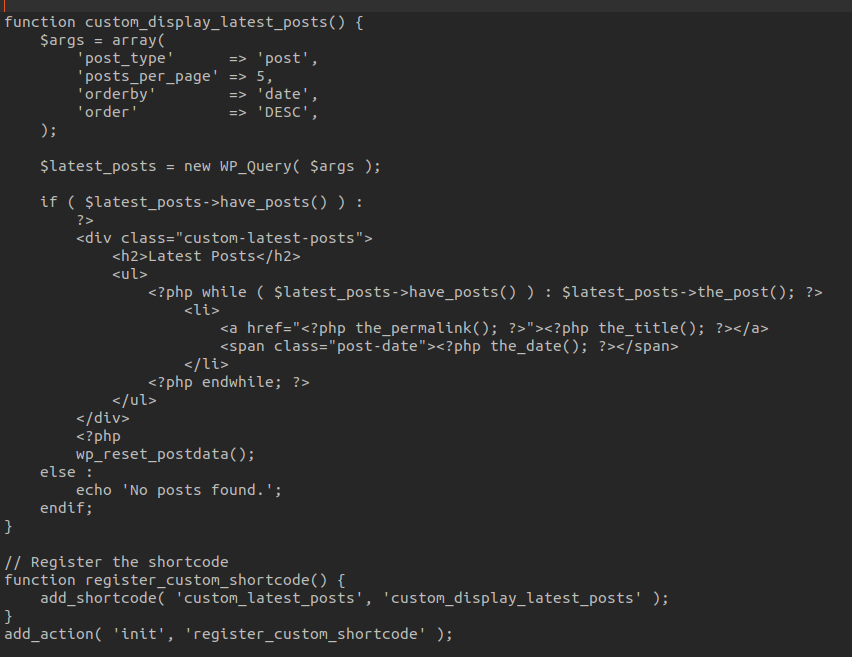 Code that defines a custom WordPress function, custom_display_latest_posts, to display the latest five posts uniquely.