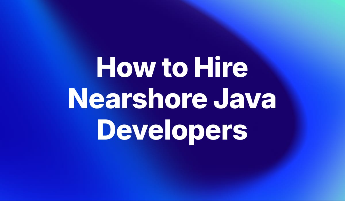 How to Hire Java Developers in Latin America in 2026
