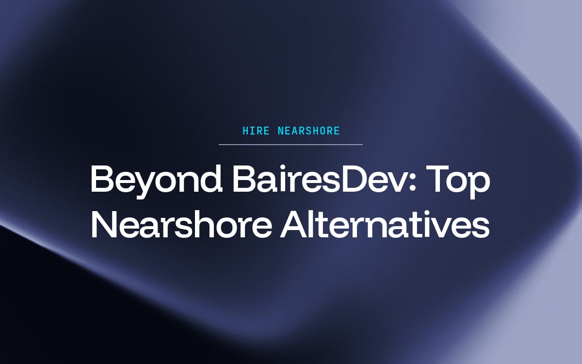 The 8 Best BairesDev Alternatives for Nearshore Development (2026)