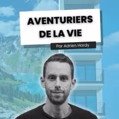 Ulysse Lubin invité de Aventuriers de la vie