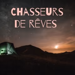 Ulysse Lubin invité de Chasseurs de rêves