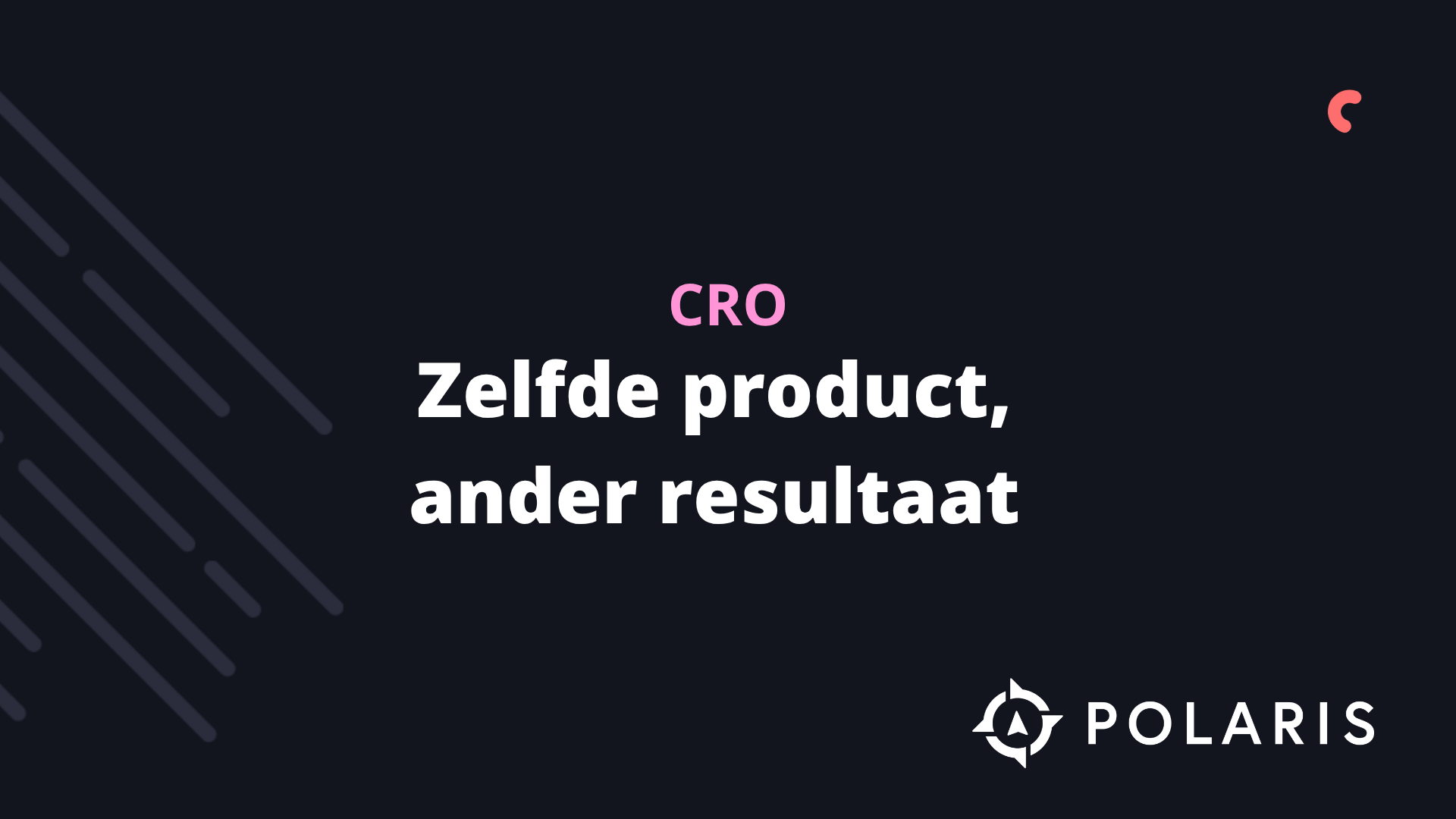 Zelfde product, ander resultaat: Polaris Growth blog over waarom concurrent kopiëren je conversie verpest