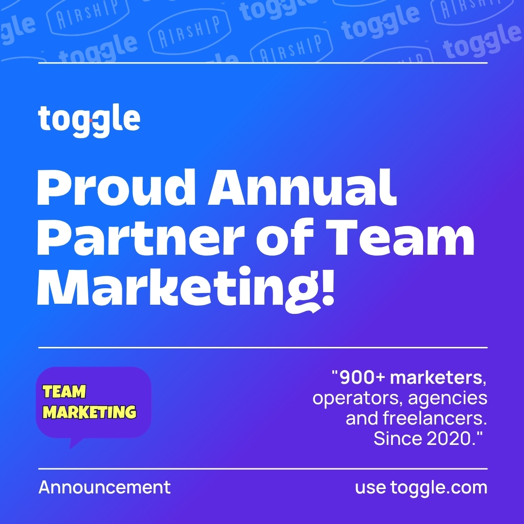 Toggle x Team Marketing: Annual Partner of the community behind hospitality marketing 